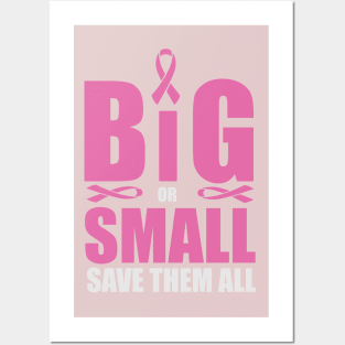 Big small, save them all! Posters and Art